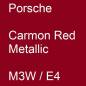 Preview: Porsche, Carmon Red Metallic, M3W / E4.